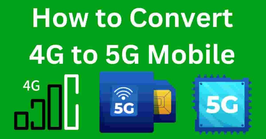 How to Upgrade Your 4G SIM to 5G